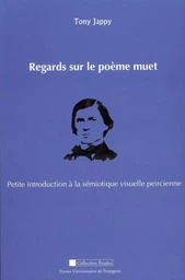 Regards sur le poème muet