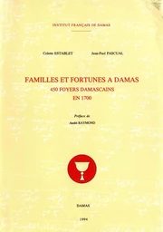 Familles et fortunes à Damas