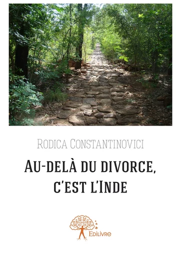 Au-delà du divorce, c'est l'Inde - Rodica Constantinovici - Editions Edilivre