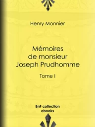 Mémoires de monsieur Joseph Prudhomme