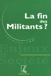 La fin des militants ?