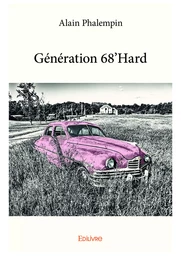 Génération 68'Hard