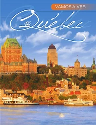 Vamos a ver Québec