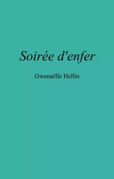 Soirée d'enfer