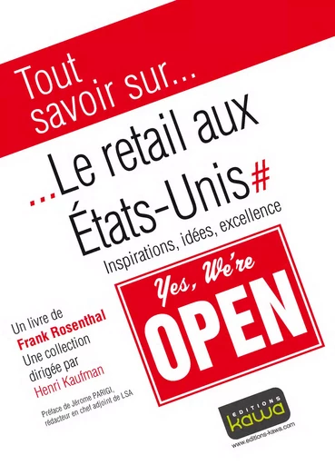 Tout savoir sur... Le retail aux Etats-Unis - Frank Rosenthal - Editions Kawa