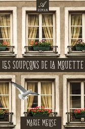 Les soupçons de la mouette