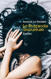 La Rhapsodie amoureuse