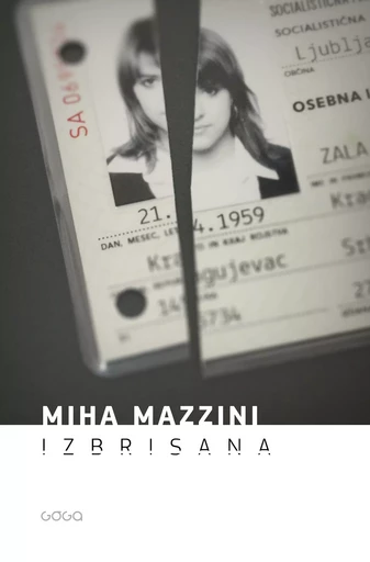 Izbrisana - Miha Mazzini - Publishing house Goga