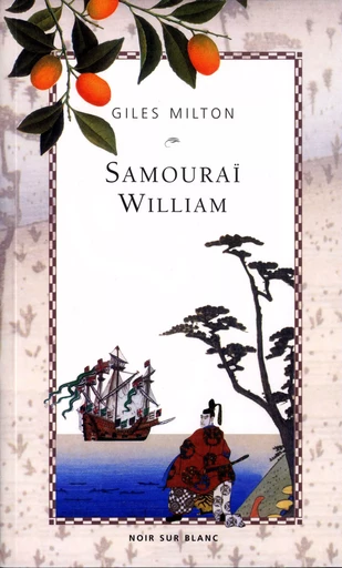 Samouraï William - Giles Milton - Libella