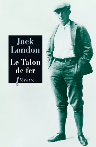 Le Talon de fer - Jack London - Libella