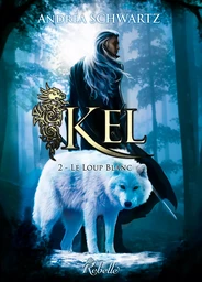 Kel, Tome 2