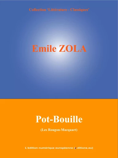 Pot-Bouille - Émile Zola - L'Edition numérique européenne