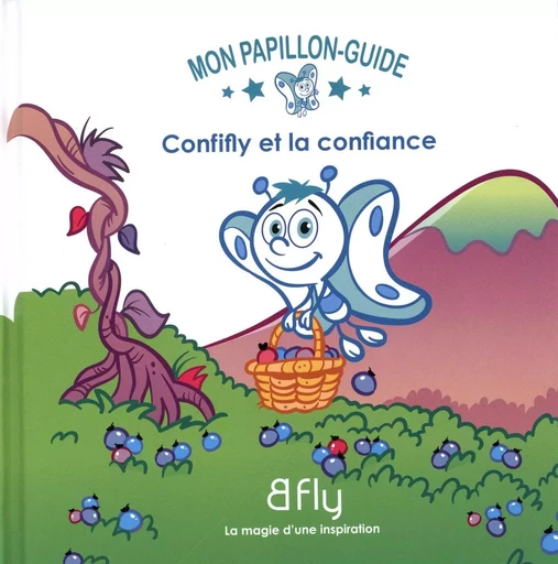 Confifly et la confiance 02 -  Elie Couture - BFLY