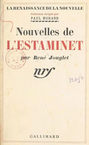 Nouvelles de l'estaminet - René Jouglet - Gallimard (réédition numérique FeniXX)