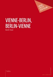 Vienne-Berlin, Berlin-Vienne