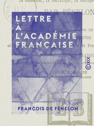 Lettre à l'Académie française