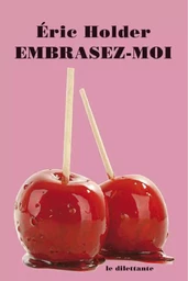 Embrasez – moi