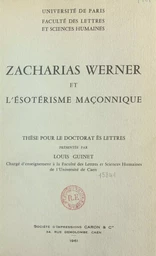 Zacharias Werner et l'ésotérisme maçonnique