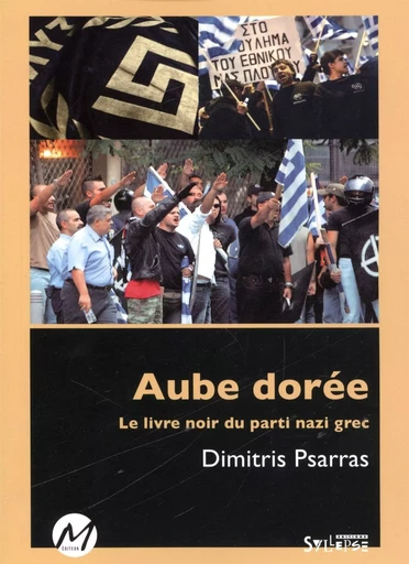 Aube dorée -  Dimitri Psarras - M EDITEUR