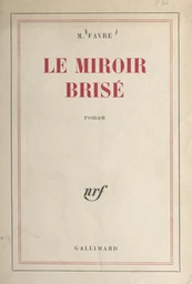 Le miroir brisé