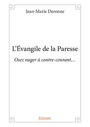 L'Évangile de la Paresse