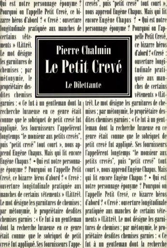 Le Petit Crevé - Pierre Chalmin - Le Dilettante