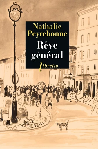 Rêve général - Nathalie Peyrebonne - Libella