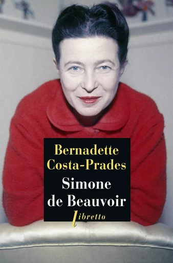 Simone de Beauvoir - Bernadette Costa-Prades - Libella