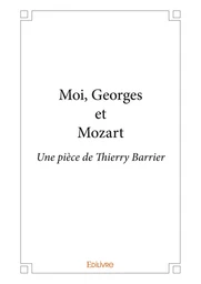 Moi, Georges et Mozart