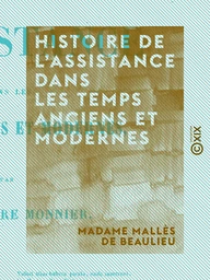 Histoire de l'assistance dans les temps anciens et modernes