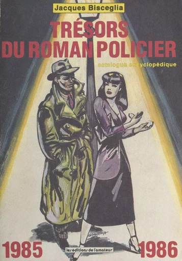 Trésors du roman-policier - Jacques Bisceglia - FeniXX réédition numérique