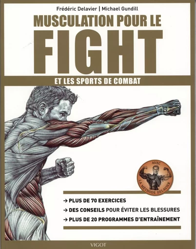 Musculation pour le fight et les sports de combat -  Frédéric Delavier,  Michael Gundill - VIGOT