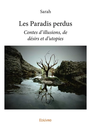 Les Paradis perdus - xian song - Editions Edilivre