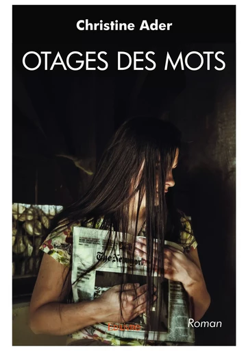 OTAGES DES MOTS - Christine Ader - Editions Edilivre