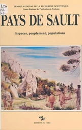 Pays de Sault : espaces, peuplement, populations