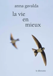 La Vie en mieux