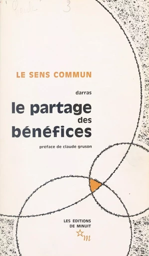 Le partage des bénéfices, expansion et inégalités en France -  Darras - Les Éditions de Minuit (réédition numérique FeniXX)