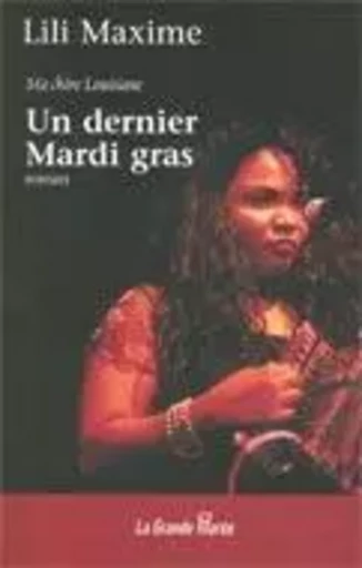 Un dernier mardi gras3 -  Lili Maxime - IRMA