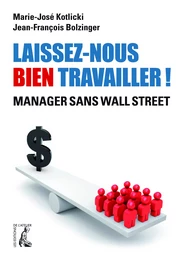 Laissez-nous bien travailler !