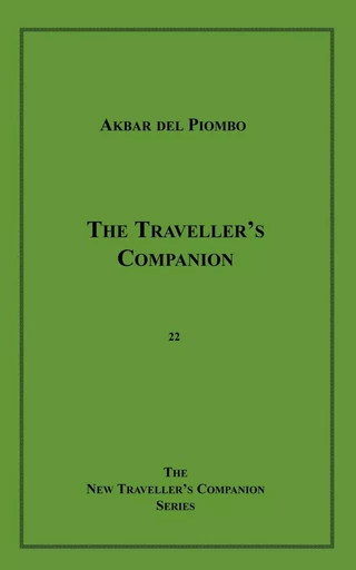 The Traveller's Companion - Akbar Del Piombo - Disruptive Publishing