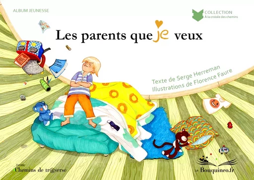 Les parents que je veux - Serge Herreman - Chemins de tr@verse