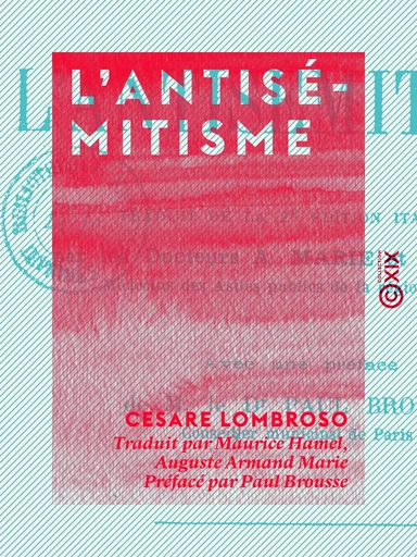 L'Antisémitisme - Césare Lombroso, Paul Brousse - Collection XIX