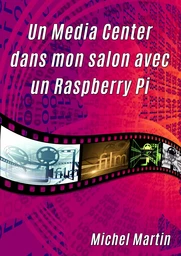 Un Media Center dans mon salon avec un Raspberry Pi