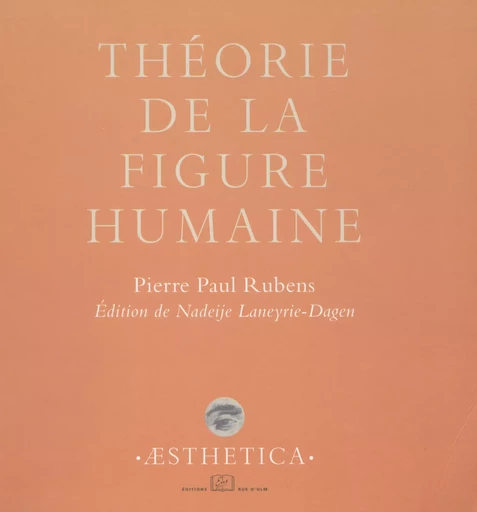 Théorie de la figure humaine - Pierre Paul Rubens - Éditions Rue d’Ulm via OpenEdition