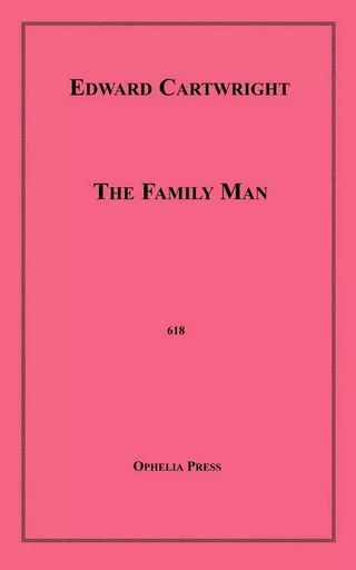 The Family Man - Edward Cartwright - Disruptive Publishing