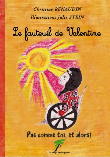 Le fauteuil de Valentine - Christine Renaudin - Le Verger des Hespérides