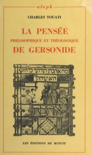 La pensée philosophique et théologique de Gersonide - Charles Touati - (Les Éditions de Minuit) réédition numérique FeniXX