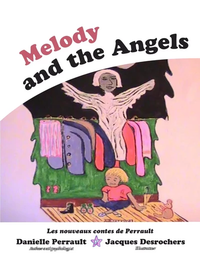 Melody and the Angels -  Danielle Perrault - LES NOUVEAUX CONTES DE PERRAULT