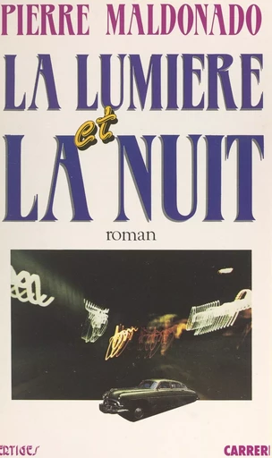 La lumière la nuit - Pierre Maldonado - (Hachette) réédition numérique FeniXX