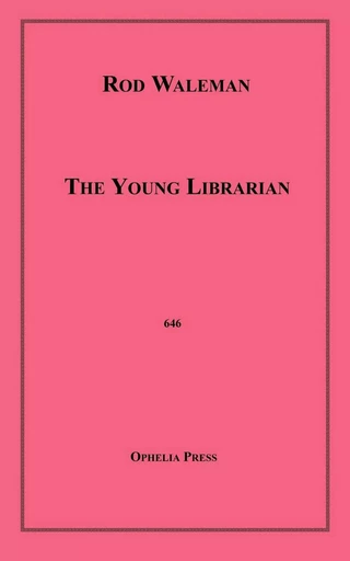 The Young Librarian - Rod Waleman - Disruptive Publishing